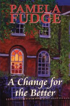 Hardcover A Change for the Better Book