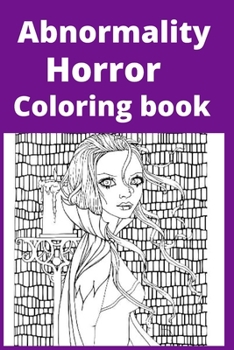 Paperback Abnormality Horror Coloring book [Large Print] Book