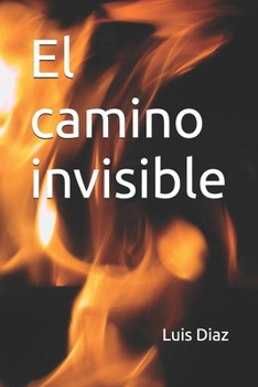 Paperback El camino invisible [Spanish] Book