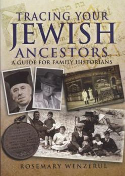 Tracing Your Jewish Ancestors: A Guide for Family Historians - Book  of the Tracing Your Ancestors