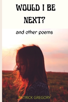 Paperback Would I Be Next?: And other poems Book