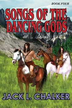 Songs of the Dancing Gods (Dancing Gods, #4) - Book #4 of the Dancing Gods