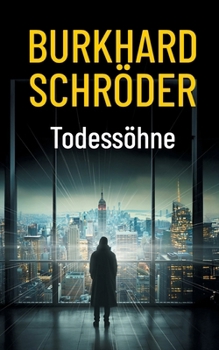 Paperback Todessöhne: Detektiv Jules van Dyck in gefährlicher Mission [German] Book