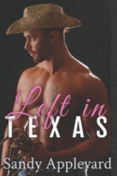 Paperback Left in Texas Book