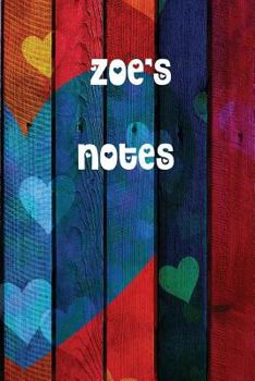 Paperback Zoe's Notes: Colourful Personalised College Ruled Notebook Book