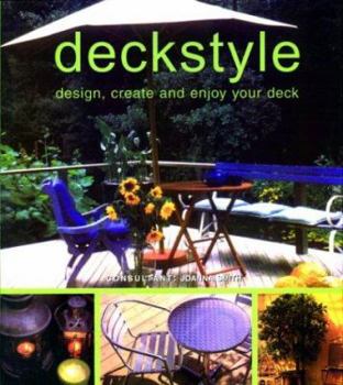 Hardcover Deckstyle: Design, Create and Enjoy Your Deck Book
