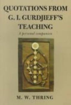 Paperback Quotations from G. I. Gurdjieff's Teaching: A Personal Companion Book