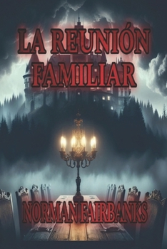Paperback La reunión familiar [Spanish] Book