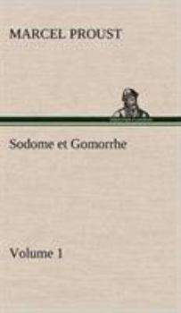 Hardcover Sodome et Gomorrhe-Volume 1 [French] Book