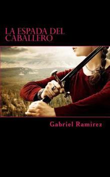Paperback La Espada del Caballero [Spanish] Book