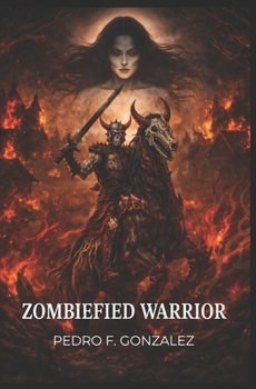 Paperback Zombified Warrior: Mystery, Love And Vengeance Awaits... Book