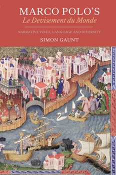 Paperback Marco Polo's Le Devisement Du Monde: Narrative Voice, Language and Diversity Book