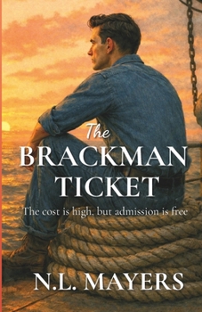 Paperback The Brackman Ticket: The cost is high, but admission is free Book