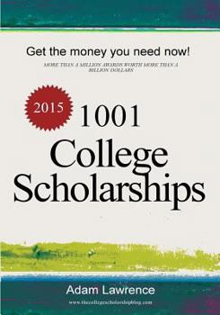Paperback 1001 College Scholarships: Billions of Dollars in Free Money for College Book