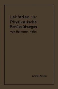 Paperback Leitfaden Für Physikalische Schülerübungen [German] Book