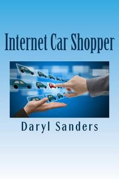 Paperback Internet Car Shopper: The Fortune is in the Follow Up Book