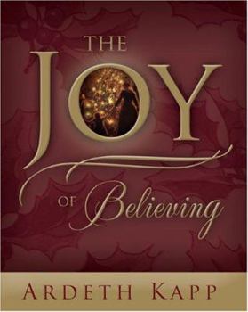 Hardcover The Joy of Believing Book