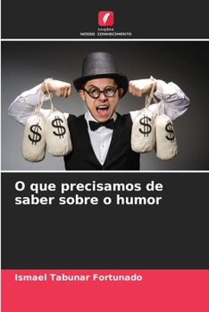 Paperback O que precisamos de saber sobre o humor [Portuguese] Book