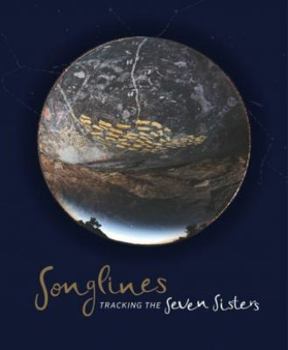 Paperback Songlines: Tracking the Seven Sisters Book