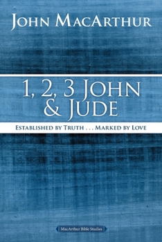 Paperback 1, 2, 3 John and Jude: Established in Truth ... Marked by Love Book