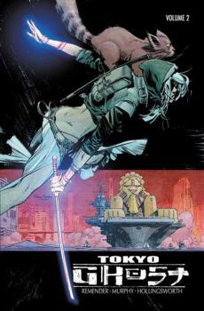 Tokyo Ghost, Volume Two: Come Join Us - Book  of the Tokyo Ghost Single Issues