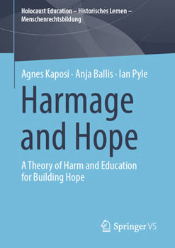 Paperback Harmage and Hope: A Theory of Harm and Education for Building Hope Book