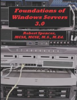 Paperback Foundations of Windows Servers 3.0 Book