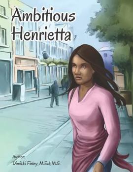 Paperback Ambitious Henrietta Book