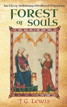 Paperback Forest of Souls: An Ela of Salisbury Medieval Mystery Book