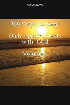 Paperback 366 Ways to Keep Daily Appointments with God Volume 1 Book