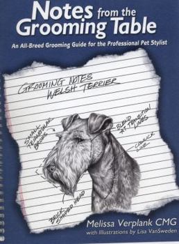 Spiral-bound Notes From The Grooming Table by Melissa Verplank Book