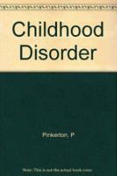Hardcover Childhood Disorder--A Psychosomatic Approach Book