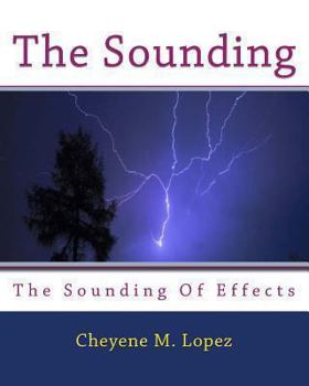 Paperback The Sounding: The Sounding Of Effects Book