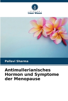 Paperback Antimullerianisches Hormon und Symptome der Menopause [German] Book