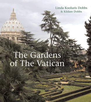 Hardcover The Gardens of the Vatican Book