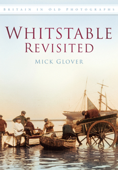 Paperback Whitstable Revisited Iop: Britain in Old Photographs Book