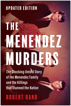 Paperback The Menendez Murders, Updated Edition: The Shocking Untold Story of the Menendez Family and the Killings That Stunned the Nation Book