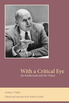 Paperback With a Critical Eye: An Intellectual and His Times Book