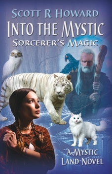 Paperback Into the Mystic: Sorcerer's Magic [Large Print] Book