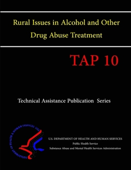 Paperback Rural Issues in Alcohol and Other Drug Abuse Treatment Book