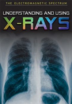 Library Binding Understanding and Using X-Rays Book