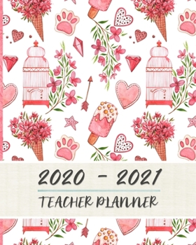 2020 - 2021 Teacher Planner: Teacher Lesson Planner Book | 8 x 10 | Soft Matte Cover | Lesson Planning For Instructors