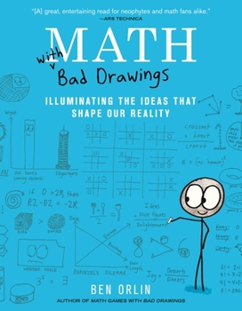 Paperback Math with Bad Drawings: Illuminating the Ideas That Shape Our Reality Book