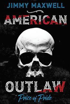 Paperback American Outlaw: Price of Pride Book