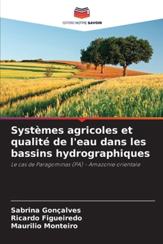 Systèmes agricoles et qualité de l'eau dans les bassins hydrographiques (French Edition)