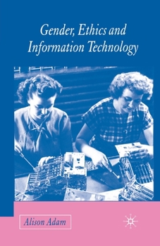 Paperback Gender, Ethics and Information Technology Book