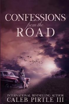 Paperback Confessions From the Road: Notes from a Wayfaring Stranger's Journal Book