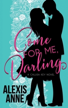 Paperback Come For Me, Darling Book