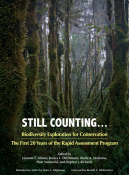 Paperback Still Counting . . .: Biodiversity Exploration for Conservation: The First 20 Years of the Rapid Assessment Program Book