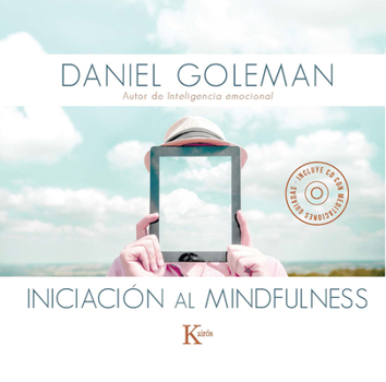 Paperback Iniciación Al Mindfulness: Guía Práctica Con Meditaciones Guiadas Inspiradas En Su Libro Focus [Spanish] Book